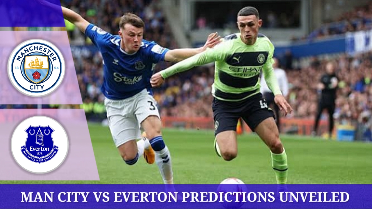 Man City and Everton match analyze and predictions unveiled- February, 10,2024