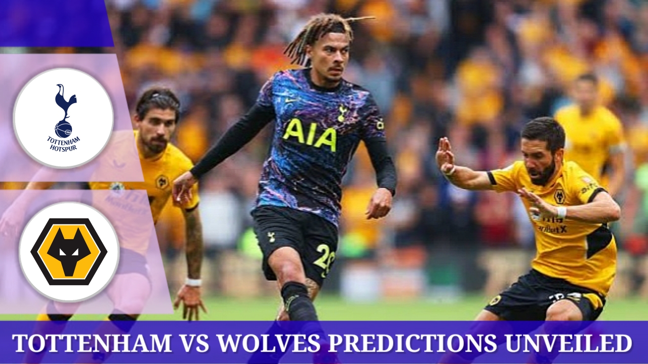 Tottenham and Wolves match analyze and predictions unveiled- February, 17,2024